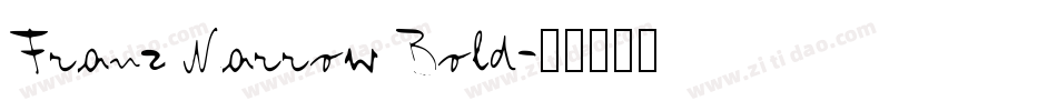 Franz Narrow Bold字体转换